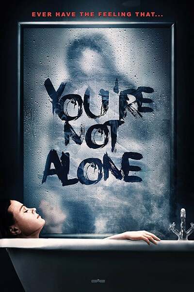 You’re Not Alone ( 2020 )