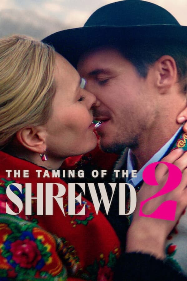 مشاهدة فيلم The Taming of the Shrewd 2 2023 اون لاين