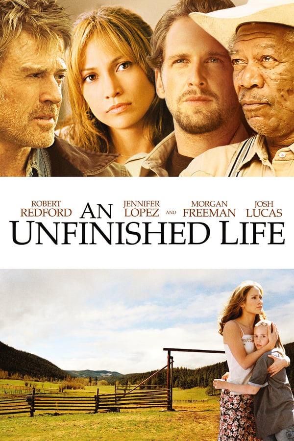 An Unfinished Life ( 2005 )