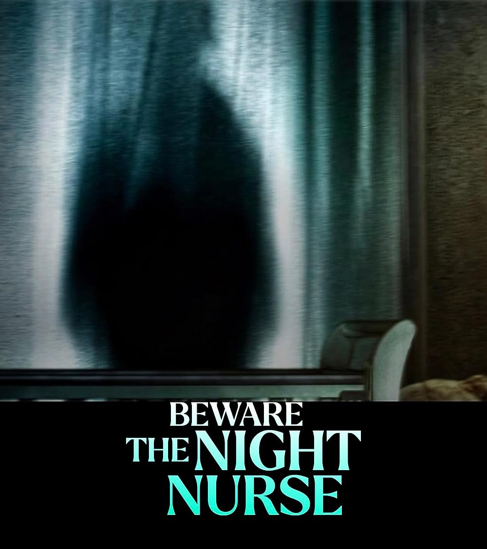 Beware the Night Nurse ( 2023 )