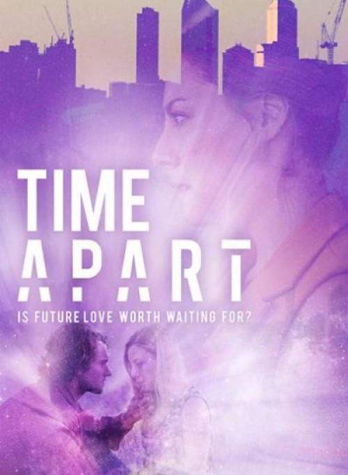 مشاهدة فيلم Time Apart 2020 اون لاين