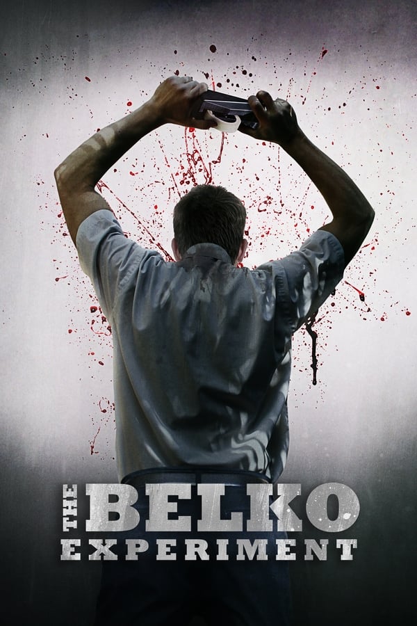 The Belko Experiment ( 2016 )