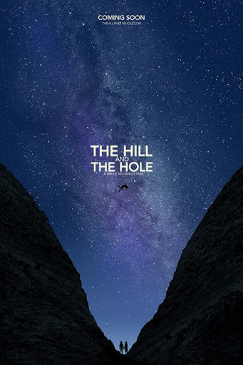 The Hill and the Hole ( 2019 )