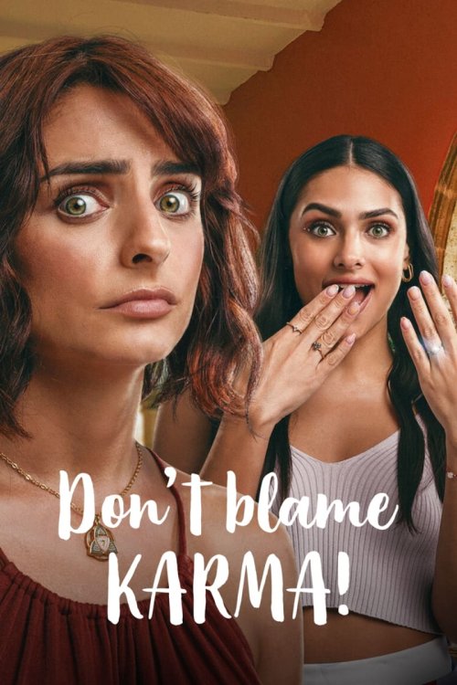 Don’t Blame Karma ( 2022 )