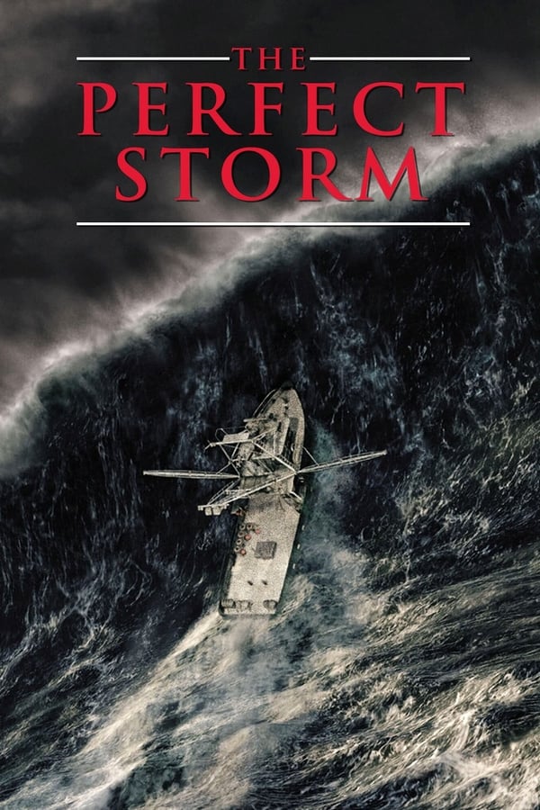 مشاهدة فيلم The Perfect Storm 2000 اون لاين