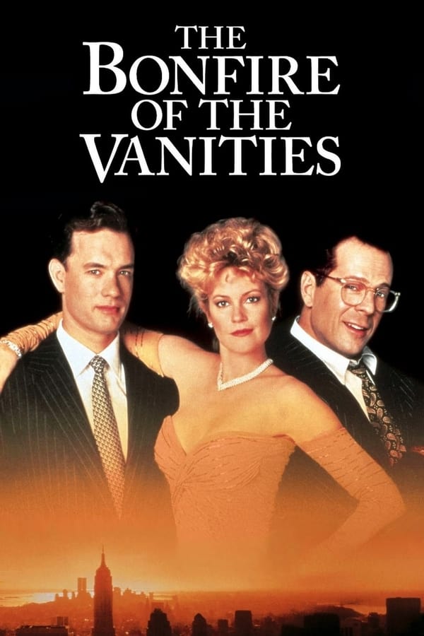 The Bonfire of the Vanities ( 1990 )