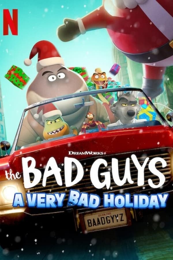 The Bad Guys: A Very Bad Holiday ( 2023 )