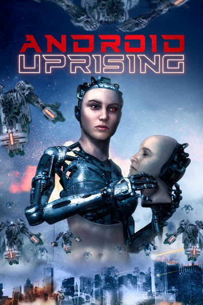 Android Uprising ( 2020 )