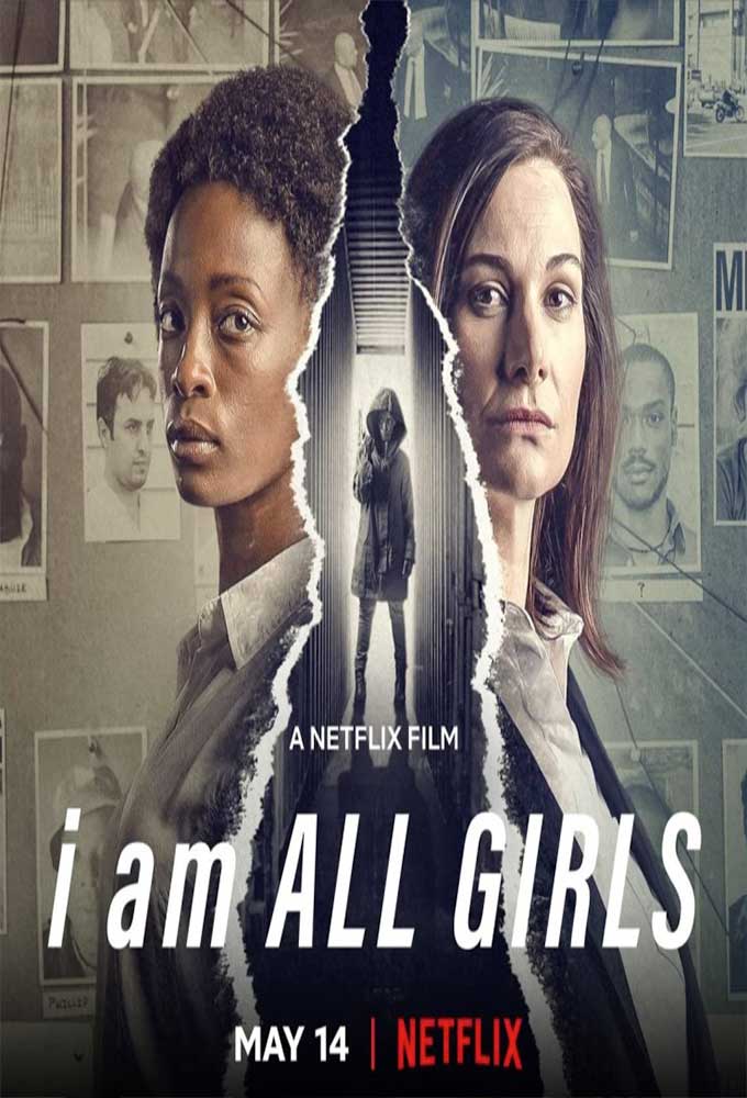I Am All Girls ( 2021 )