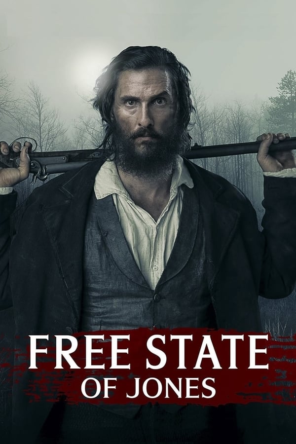 Free State of Jones ( 2016 )