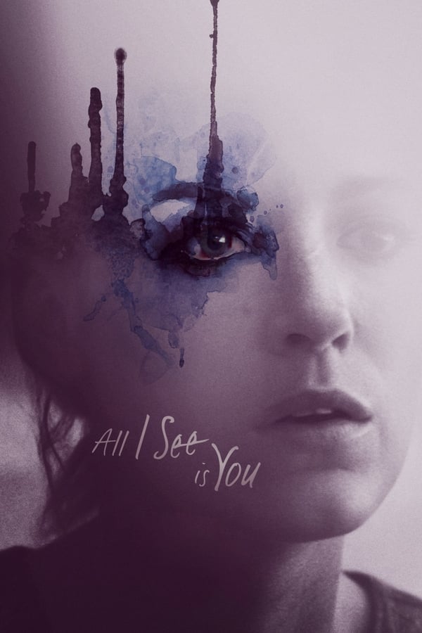 All I See Is You ( 2016 )