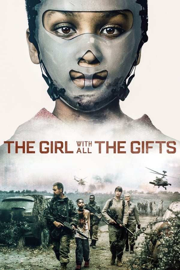 The Girl With All The Gifts ( 2016 )