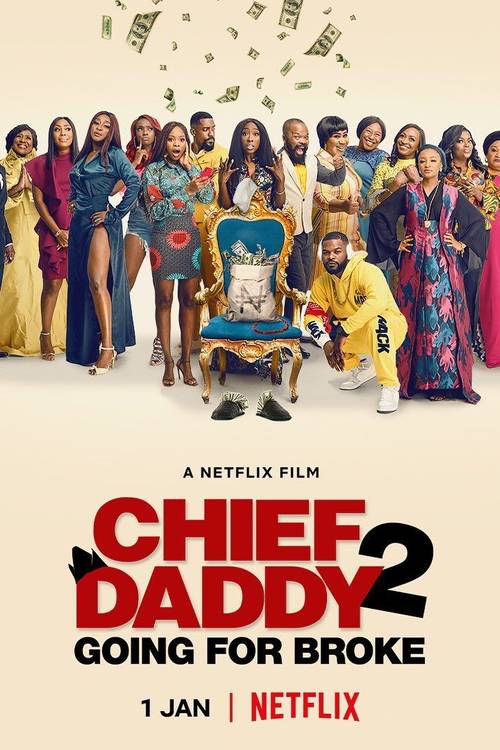 Chief Daddy 2: Going for Broke ( 2022 )