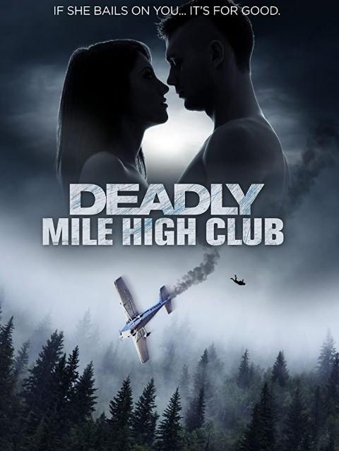 Deadly Mile High Club ( 2020 )