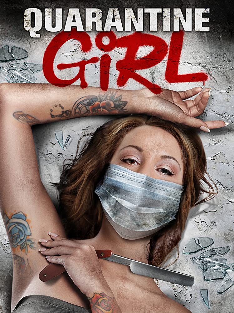 Quarantine Girl ( 2020 )