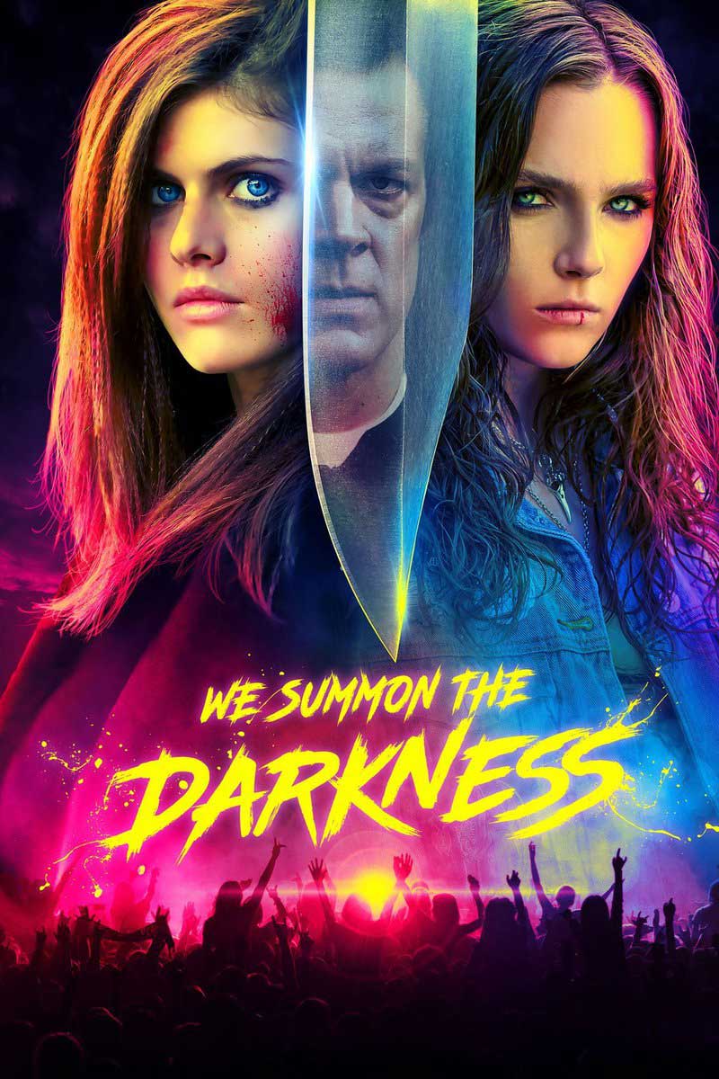 We Summon the Darkness ( 2019 )