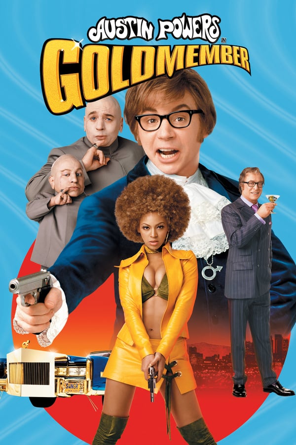 Austin Powers in Goldmember ( 2002 )