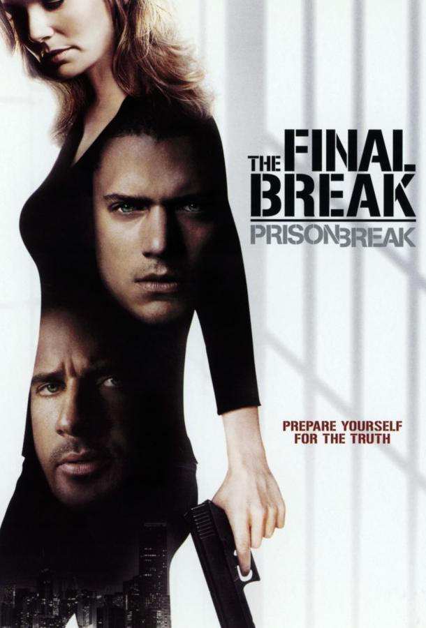 Prison Break: The Final Break ( 2009 )