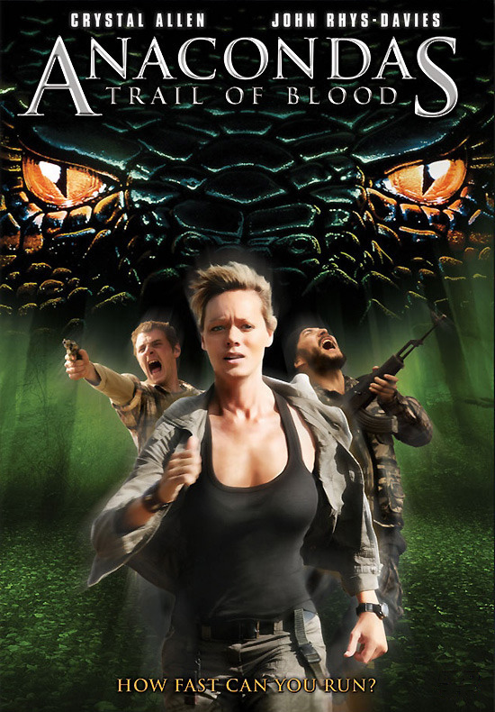 Anacondas 4: Trail of Blood ( 2009 )