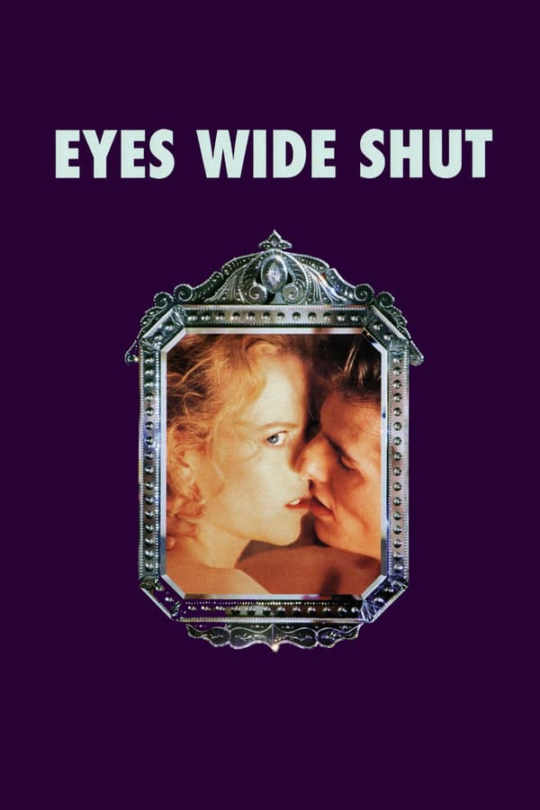 Eyes Wide Shut ( 1999 )