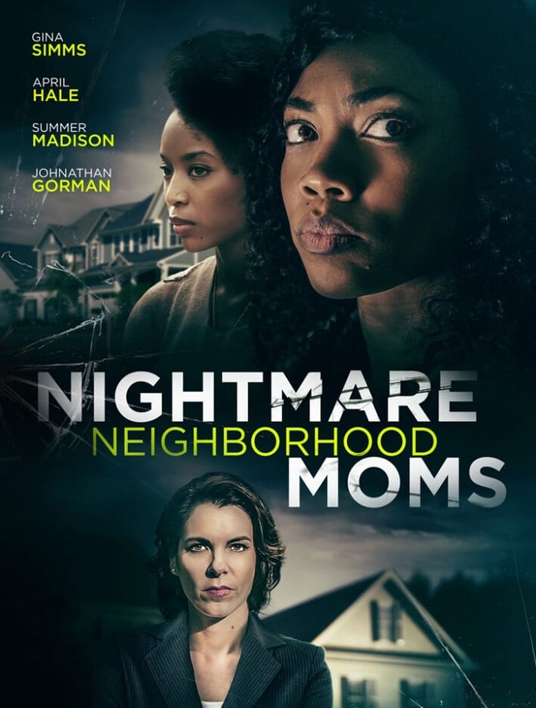 Nightmare Neighborhood Moms ( 2022 )