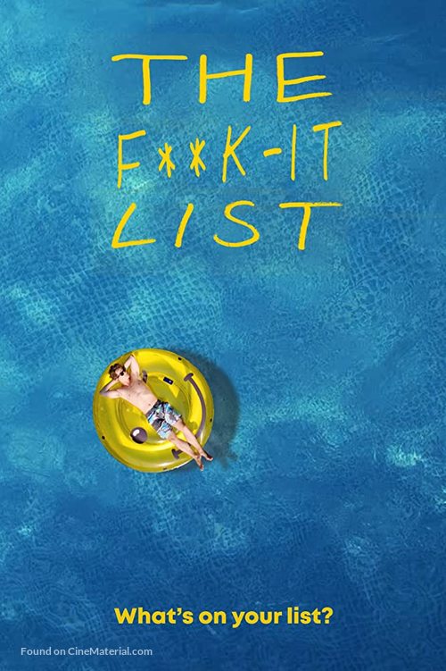 مشاهدة فيلم The F**k-It List 2019 اون لاين