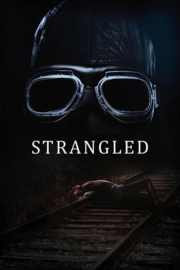 Strangled ( 2016 )