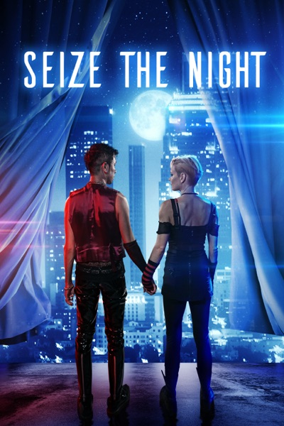 مشاهدة فيلم Seize the Night 2022 اون لاين