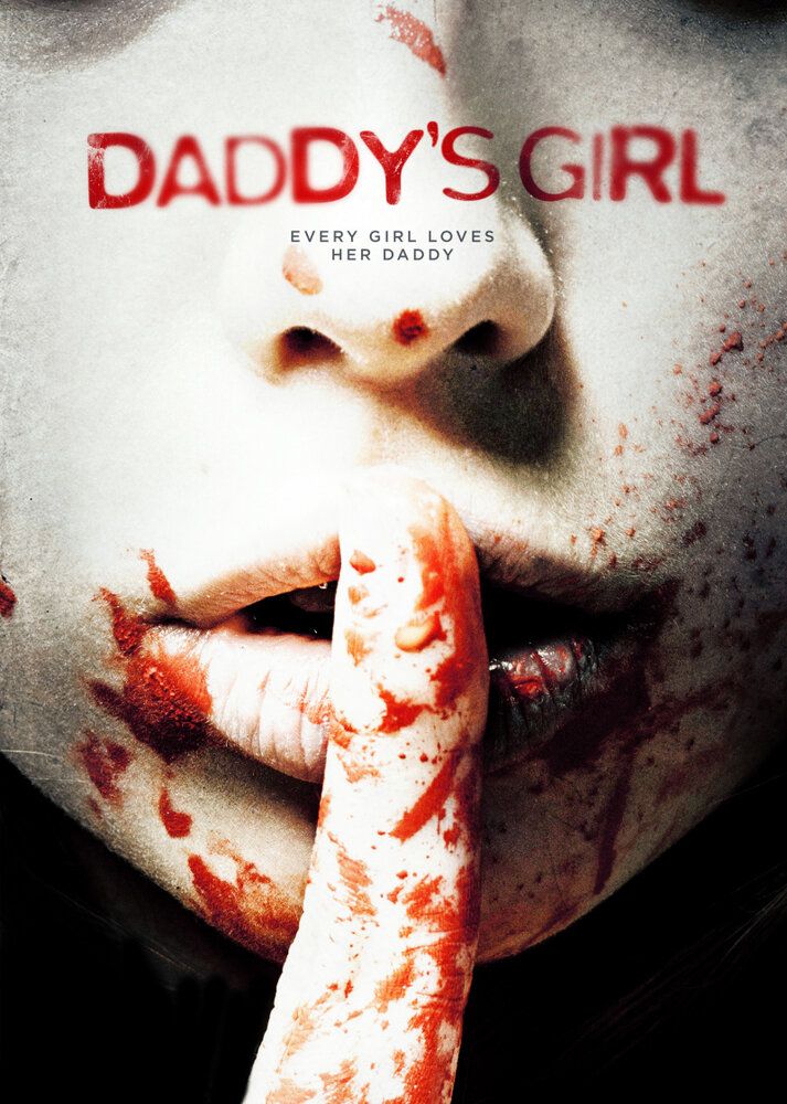 Daddy’s Girl ( 2018 )