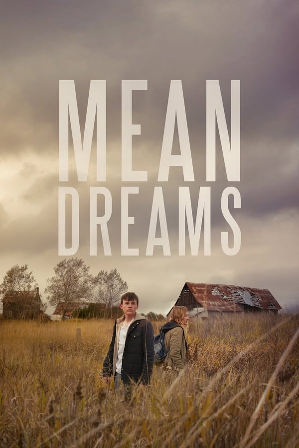 Mean Dreams ( 2016 )