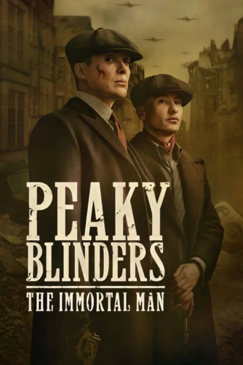 Peaky Blinders: The Immortal Man ( 2026 )