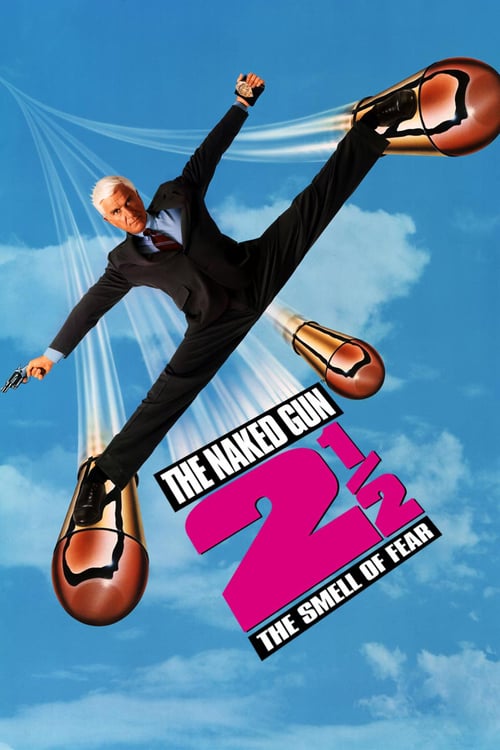 The Naked Gun 2½: The Smell of Fear ( 1991 )