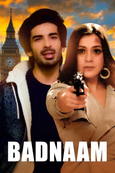 مشاهدة فيلم Badnaam 2021 اون لاين