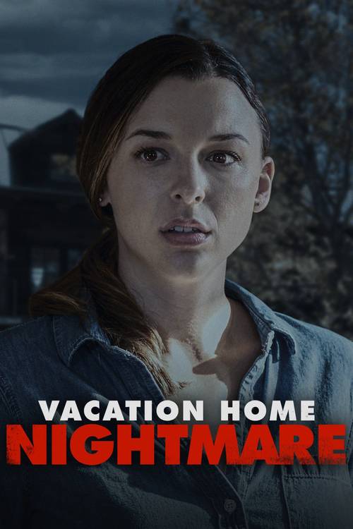 مشاهدة فيلم Vacation Home Nightmare 2023 اون لاين