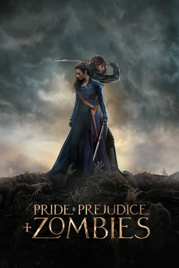 Pride and Prejudice and Zombies ( 2016 )