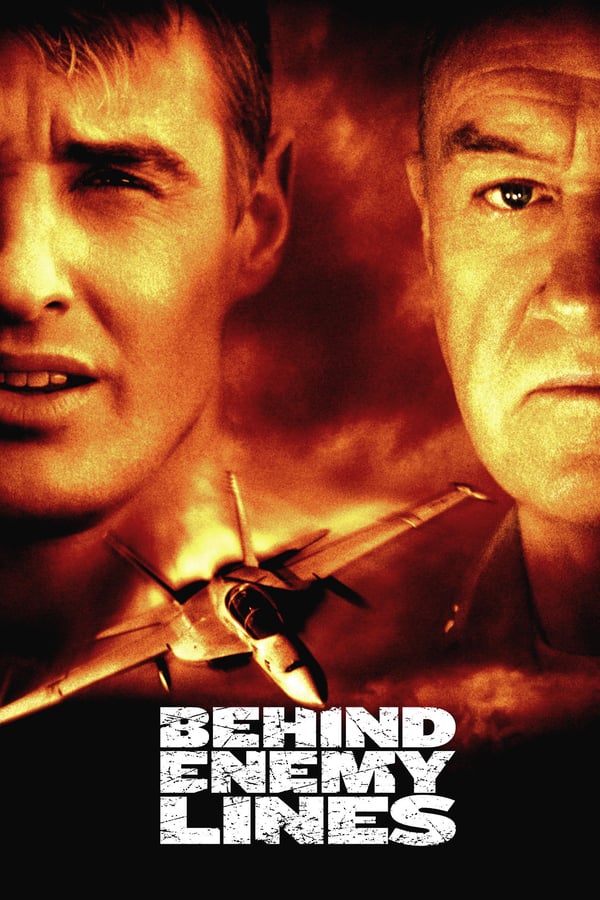 Behind Enemy Lines ( 2001 )