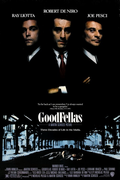 Goodfellas ( 1990 )