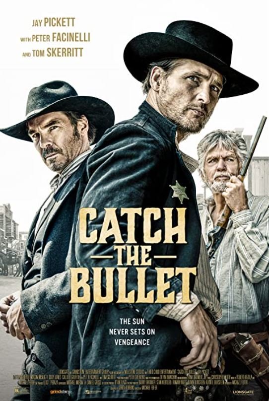 Catch the Bullet ( 2021 )