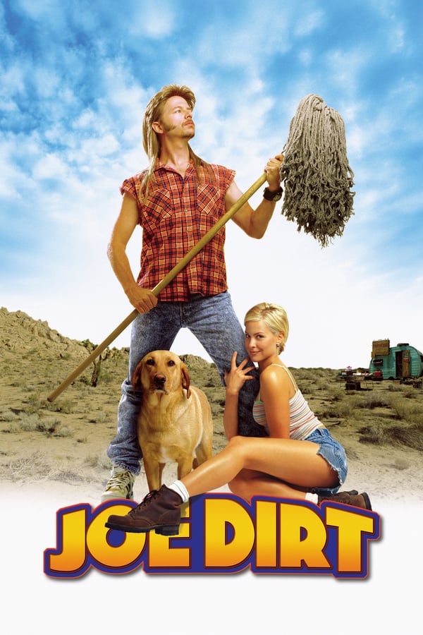 Joe Dirt ( 2001 )