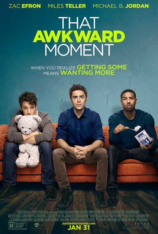That Awkward Moment ( 2014 )