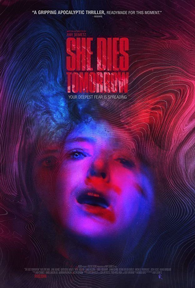 She Dies Tomorrow ( 2020 )