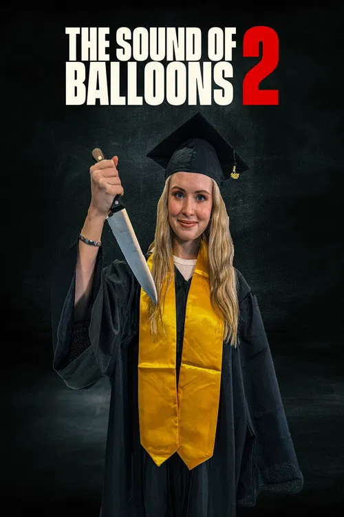 مشاهدة فيلم The Sound of Balloons 2 2025 اون لاين