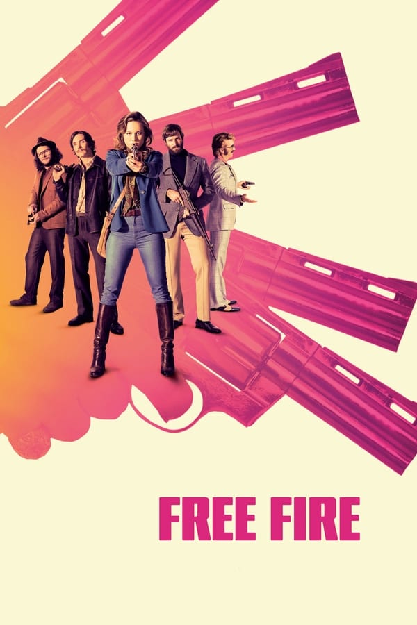 Free Fire ( 2016 )
