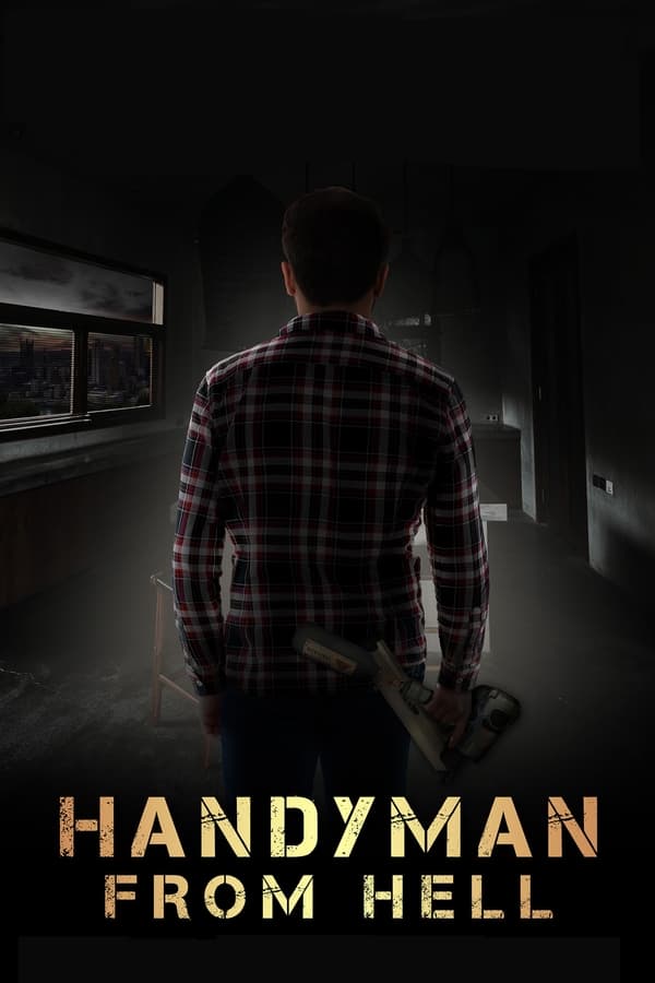مشاهدة فيلم Handyman from Hell 2023 اون لاين