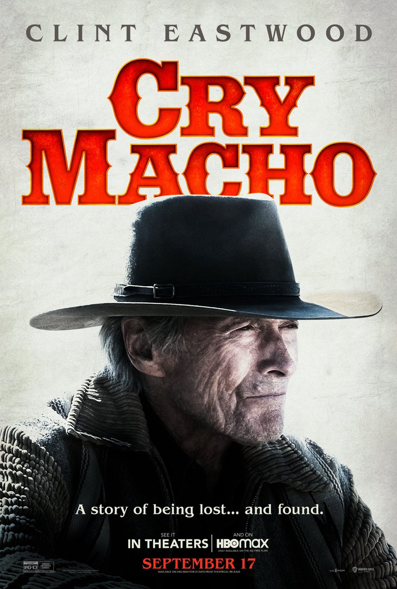 Cry Macho ( 2021 )