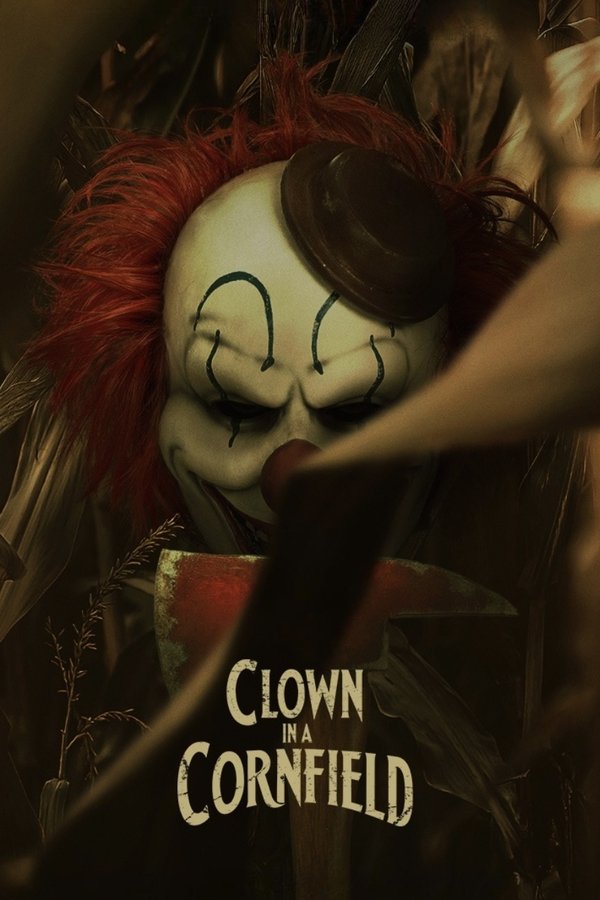 Clown in a Cornfield ( 2025 )