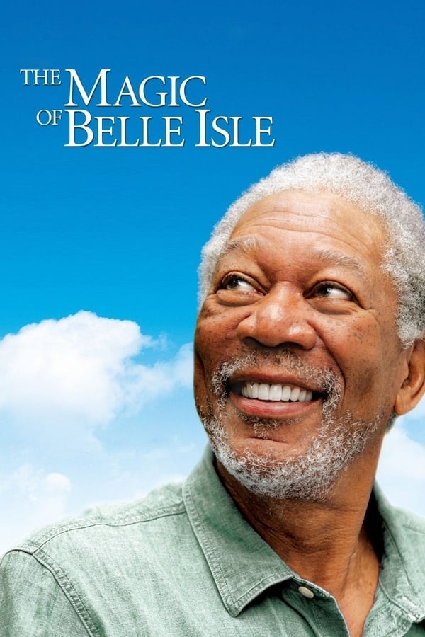 The Magic of Belle Isle ( 2012 )