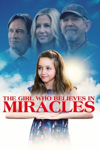 The Girl Who Believes in Miracles ( 2021 )