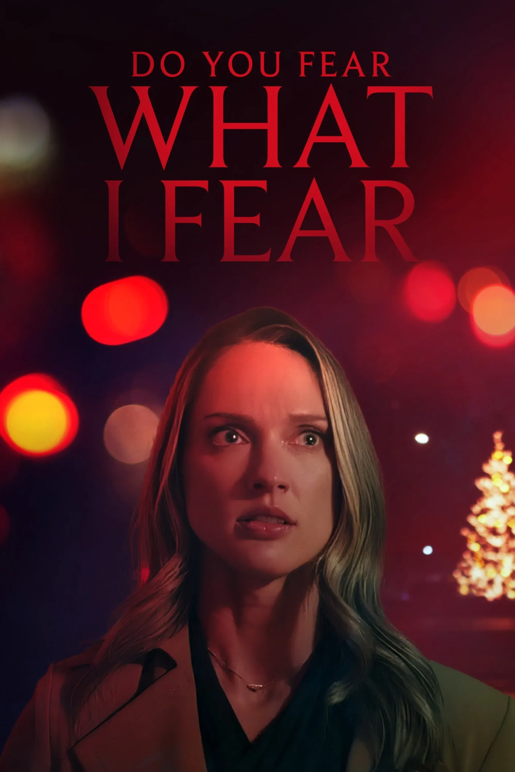 Do You Fear What I Fear ( 2025 )