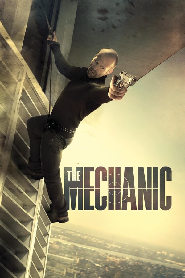 مشاهدة فيلم The Mechanic 2011 اون لاين